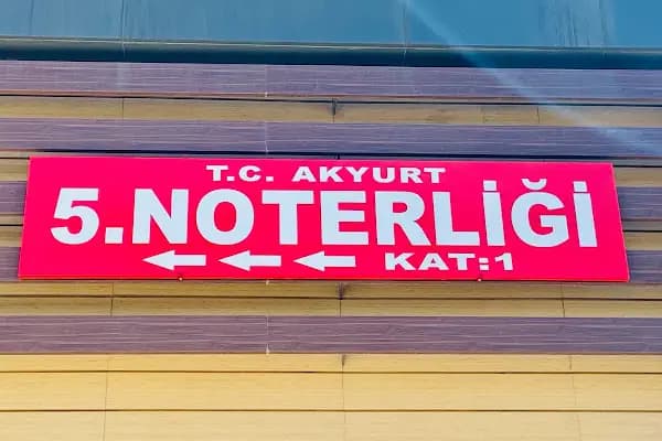 AKYURT 5.NOTERLİĞİ - Noter - Ankara Akyurt