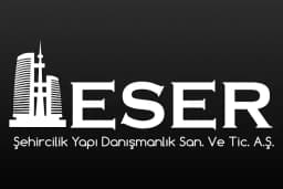 ESER ŞEHİRCİLİK YAPI DANIŞMANLIK SAN. VE TİC. A.Ş.