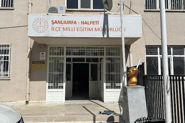 HALFETİ İLÇE MİLLİ EĞİTİM MÜDÜRLÜĞÜ - Yerel Resmi Daire - Şanlıurfa Akçakale
