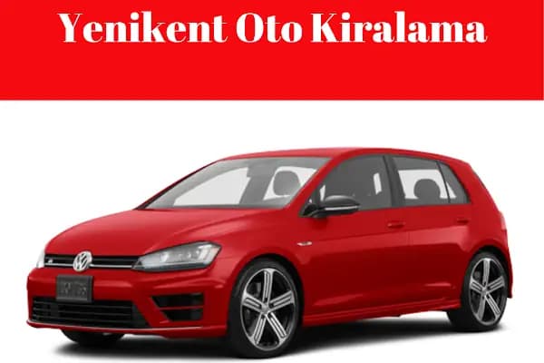 Yenikent Oto Kiralama - Araba Kiralama Şirketi - Ankara Sincan