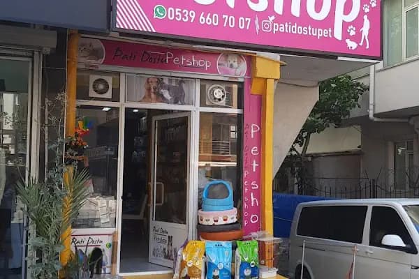 Pati@Dostu Petshop - Evcil Hayvan Malzemeleri Mağazası - İstanbul Gaziosmanpaşa