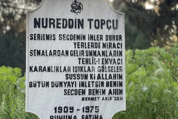NUREDDİN TOPÇU KABRİ-MEZARI - Mezarlık - İstanbul Zeytinburnu