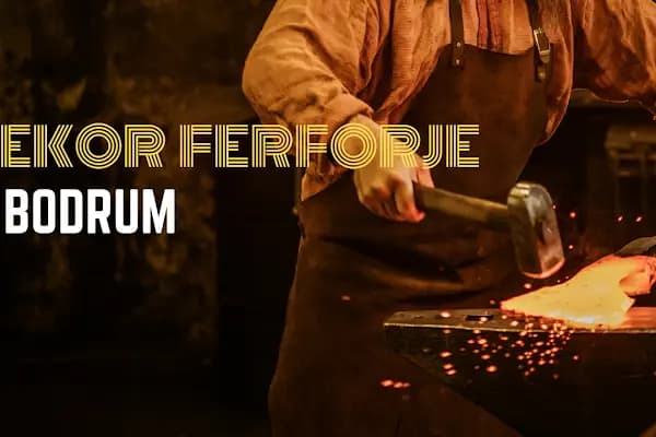 Dekor Ferforje - Metal Atölyesi - Muğla Bodrum