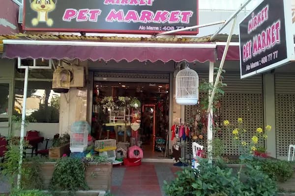 Mirket Pet Market - Evcil Hayvan Malzemeleri Mağazası - İzmir Karabağlar