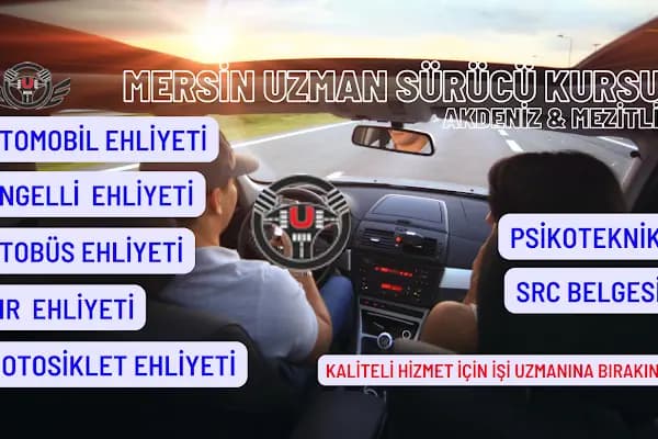 MEZİTLİ UZMAN SÜRÜCÜ KURSU MERSİN - Sürücü Eğitim Kursu - Mersin Aydıncık