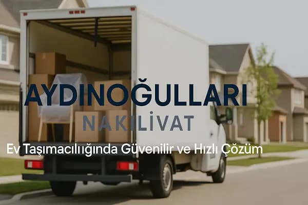 Aydınoğulları Nakliyat - Nakliyeci - Ankara Mamak