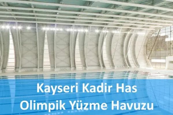Kadir Has Yüzme Havuzu - Yüzme havuzu - Kayseri Melikgazi