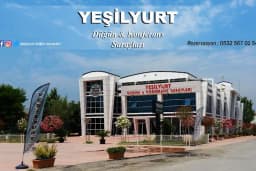 YEŞİLYURT DÜĞÜN VE KONFERAS SARAYLARI