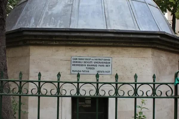 Bedreddin Mahmud Pars Bey Türbesi - Cami - Bursa Osmangazi