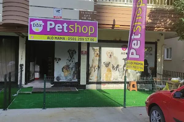TİTİŞ PETSHOP - Evcil Hayvan Malzemeleri Mağazası - Ankara Etimesgut