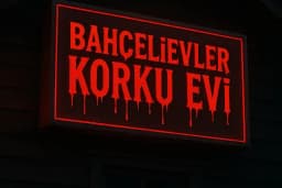 Bahçelievler Korku Evi