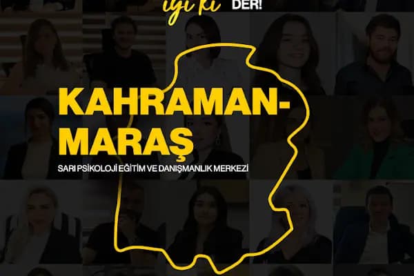 Sarı Psikoloji | Kahramanmaraş Şube - Psikolog - Kahramanmaraş Afşin