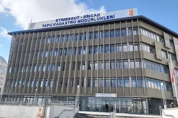 ETİMESGUT - SİNCAN KADASTRO MÜDÜRLÜKLERİ - Devlet Dairesi - Ankara Yenimahalle