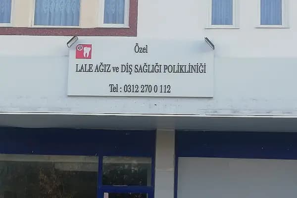 Lale Ağız ve Diş Sağlığı Polikliniği - Diş Kliniği - Ankara Sincan