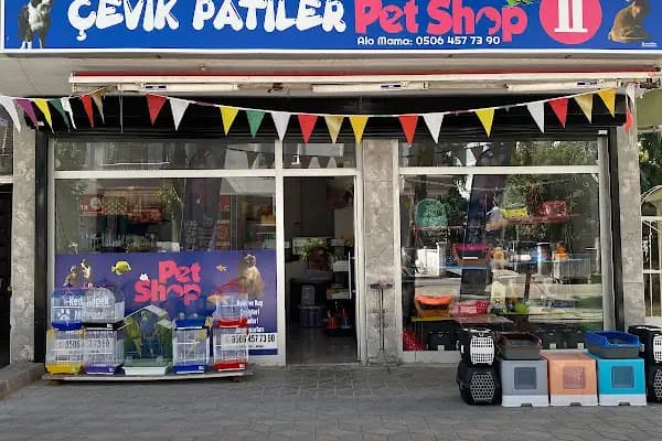 Çevik Patiler 2 petshop - Evcil Hayvan Malzemeleri Mağazası - Ankara Sincan