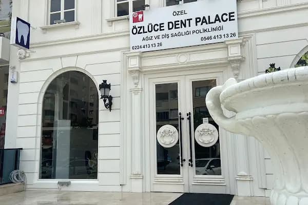 Özlüce Dent Palace Ağız ve Diş Sağlığı Polikliniği - Diş Kliniği - Bursa Osmangazi