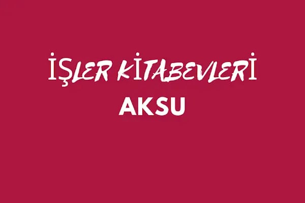 İŞLER KİTABEVİ AKSU ŞUBE - Resim 10