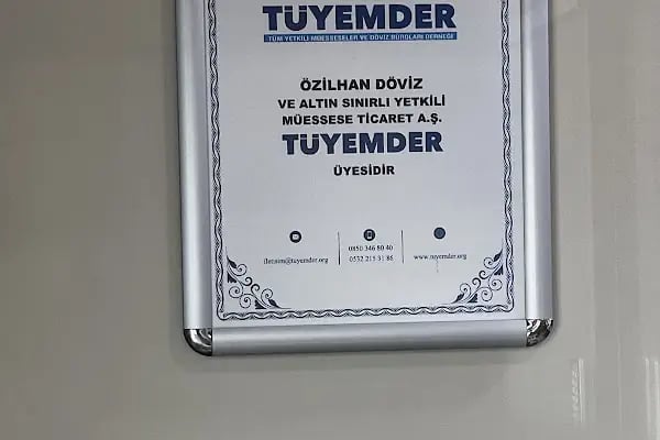 ÖZİLHAN DÖVİZ VE ALTIN SINIRLI YETKİLİ MÜESESE TIC AŞ - Resim 6