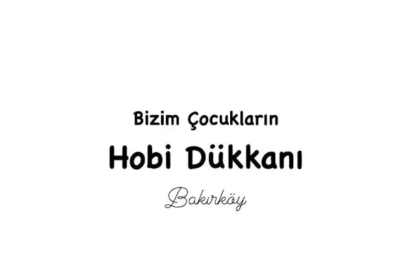 Bizim Çocukların Hobi Dükkanı - Resim 8