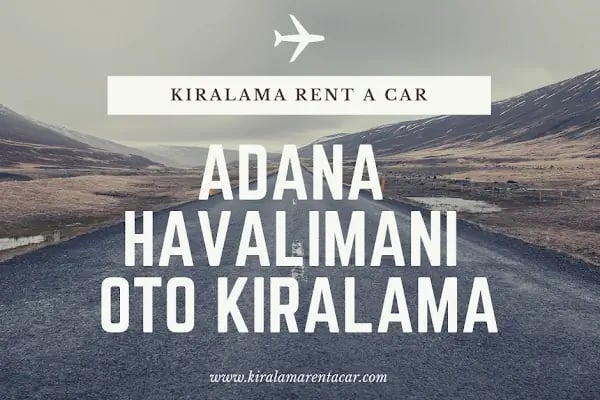 Adana oto kiralama Ucuz Rent A Car Havalimanı Araç Kiralama - Resim 11