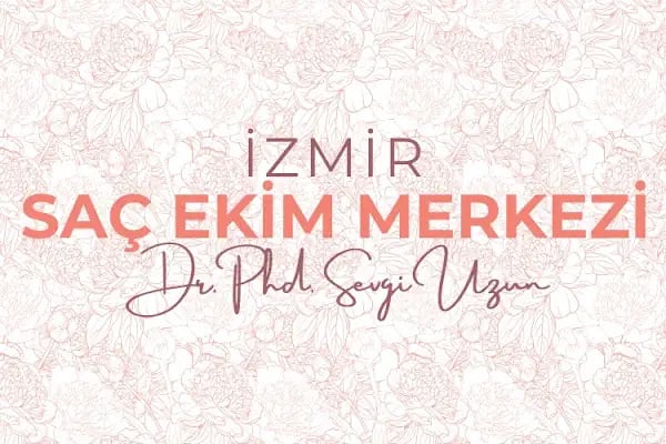İzmir Saç Ekim Merkezi - Sevgi Uzun - Resim 8