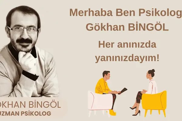 PSİKOLOG ve İLİŞKİ-ÇİFT-AİLE DANIŞMANI GÖKHAN BİNGÖL - Resim 3