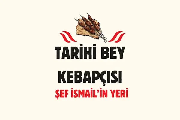 Tarihi Bey Kebapçısı - (Gülenyüz) İsmail Şef - Resim 5