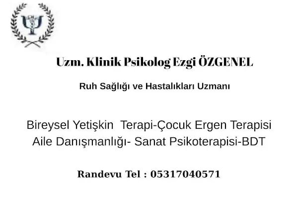 Uzm. Klinik Psikolog Ezgi Özgenel / Denizli Psikolog / Çocuk Ergen Yetişkin Psikologu / Aile-Çift terapisi / Psikolog Randevu - Resim 4